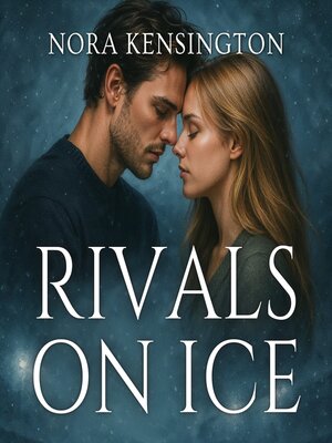 cover image of Rivals on Ice
